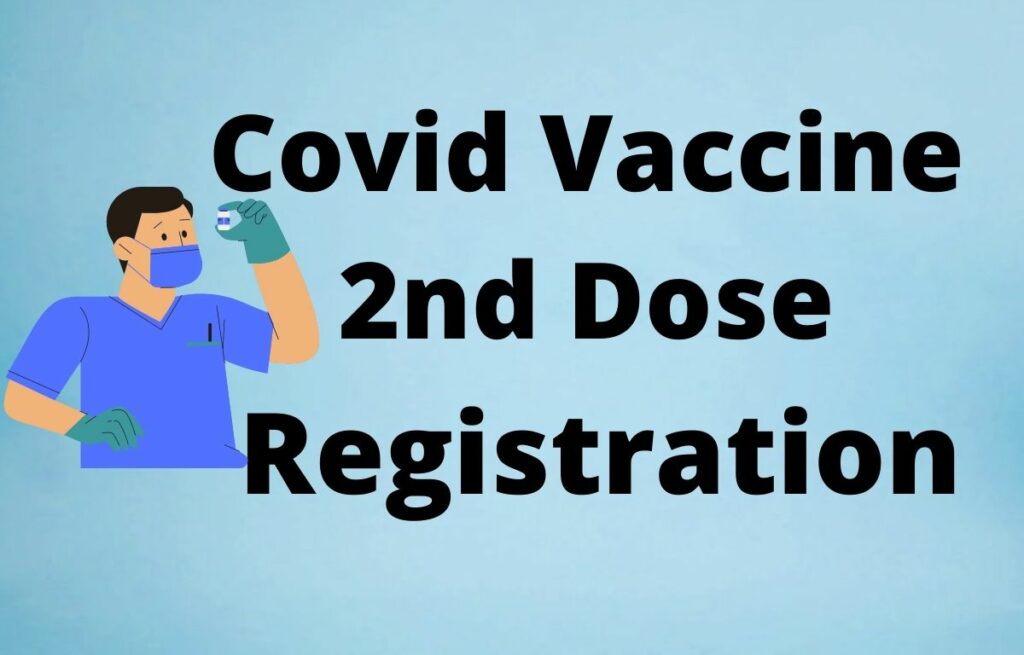 Vaccine 2nd Dose Registration