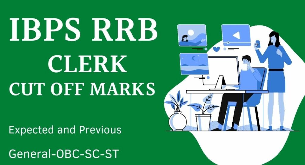 IBPS RRB CLERK CUT OFF MARKS
