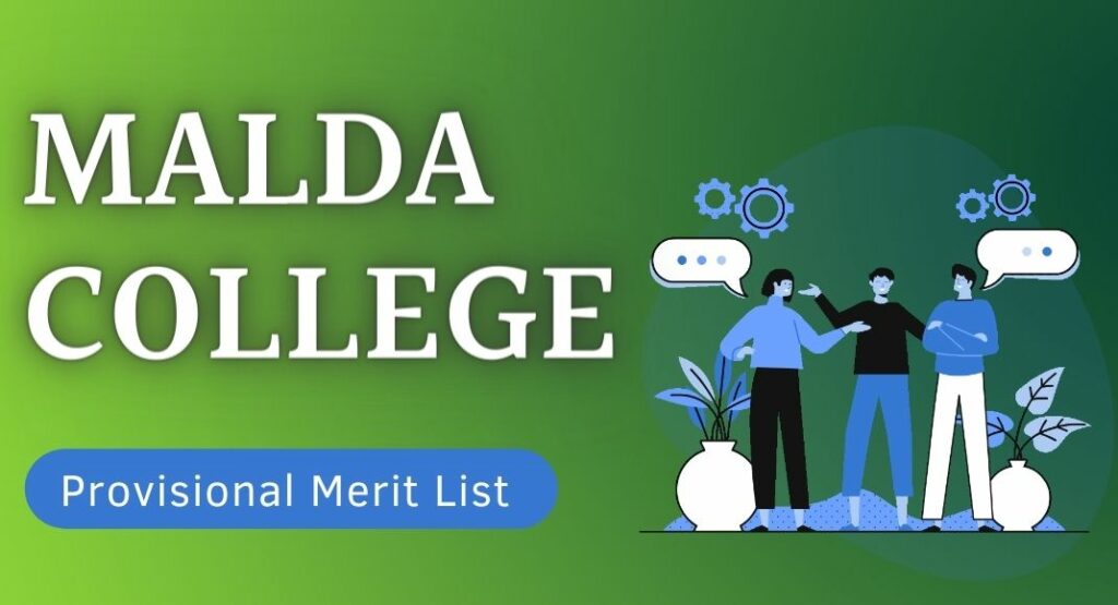 MALDA COLLEGE Provisional Merit List