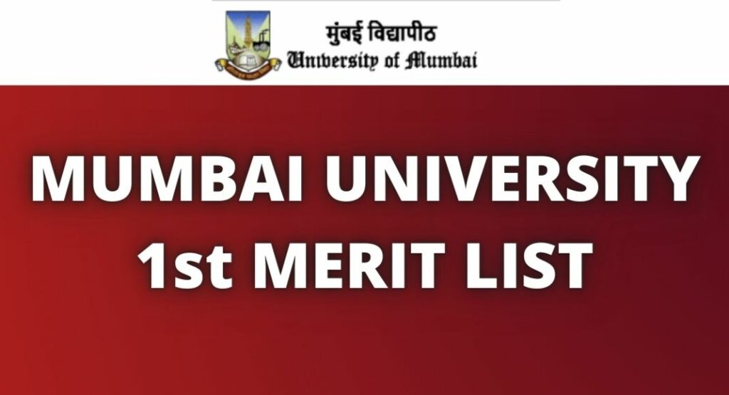 MUMBAI UNIVERSITY 1st MERIT LIST