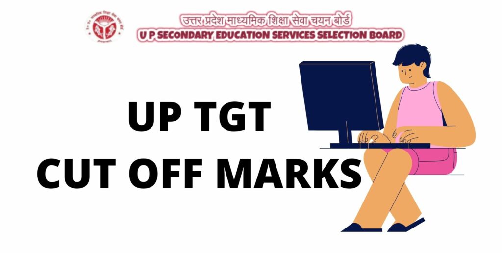 UP TGT CUT OFF MARKS