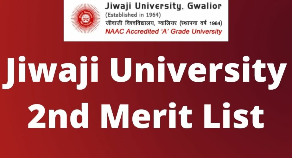 Jiwaji University 2nd Merit List