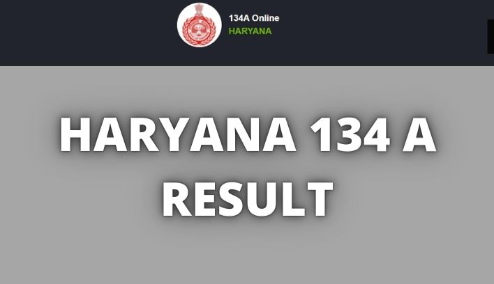 Haryana 134a Result 2021