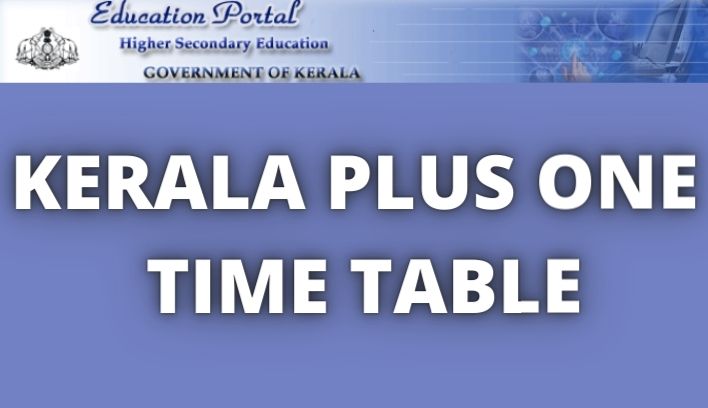 Kerala Plus One Time Table 2022