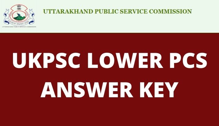 UKPSC Lower PCS Answer Key 2021