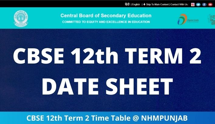 CBSE 12th Term 2 Date Sheet 2022