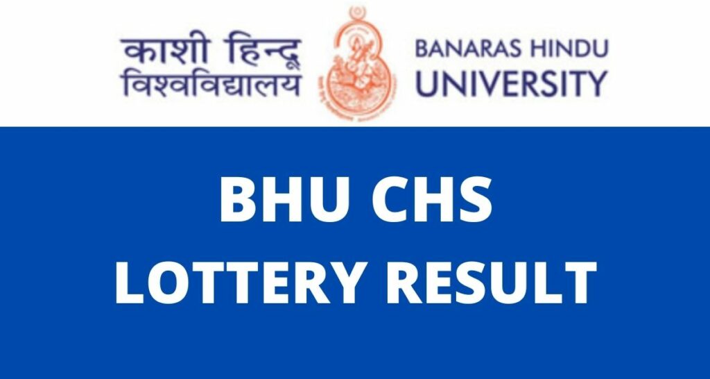 BHU CHS LOTTERY RESULT