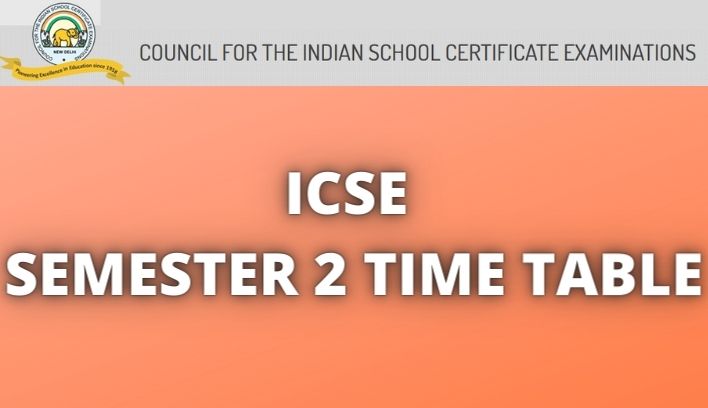 ICSE Semester 2 Time Table