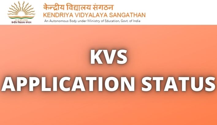 KVS APPLICATION STATUS 2022-23
