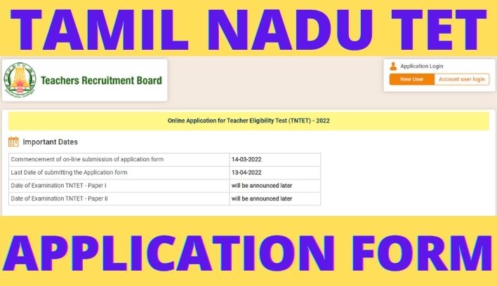 Tamil Nadu TET Online Form 2022 