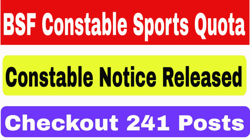 BSF Constable (Sports Quota) Recruitment 2025